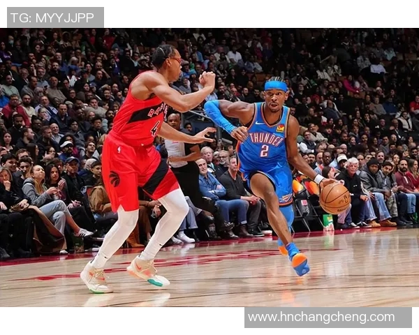 30雷霆与猛龙精彩对决全场录像回放分析与精彩瞬间集锦