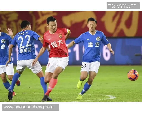 恒大与河南建业精彩对决视频回顾全场进球瞬间与战术分析 恒大与河南建业精彩对决视频回顾全场进球瞬间与战术分析