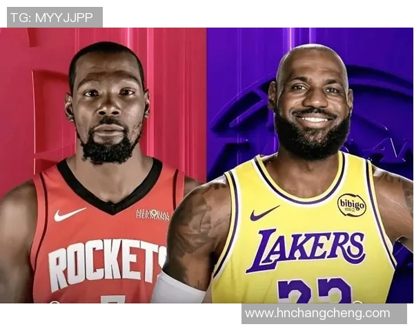 湖人对火箭精彩对决全场回顾与精彩瞬间分析